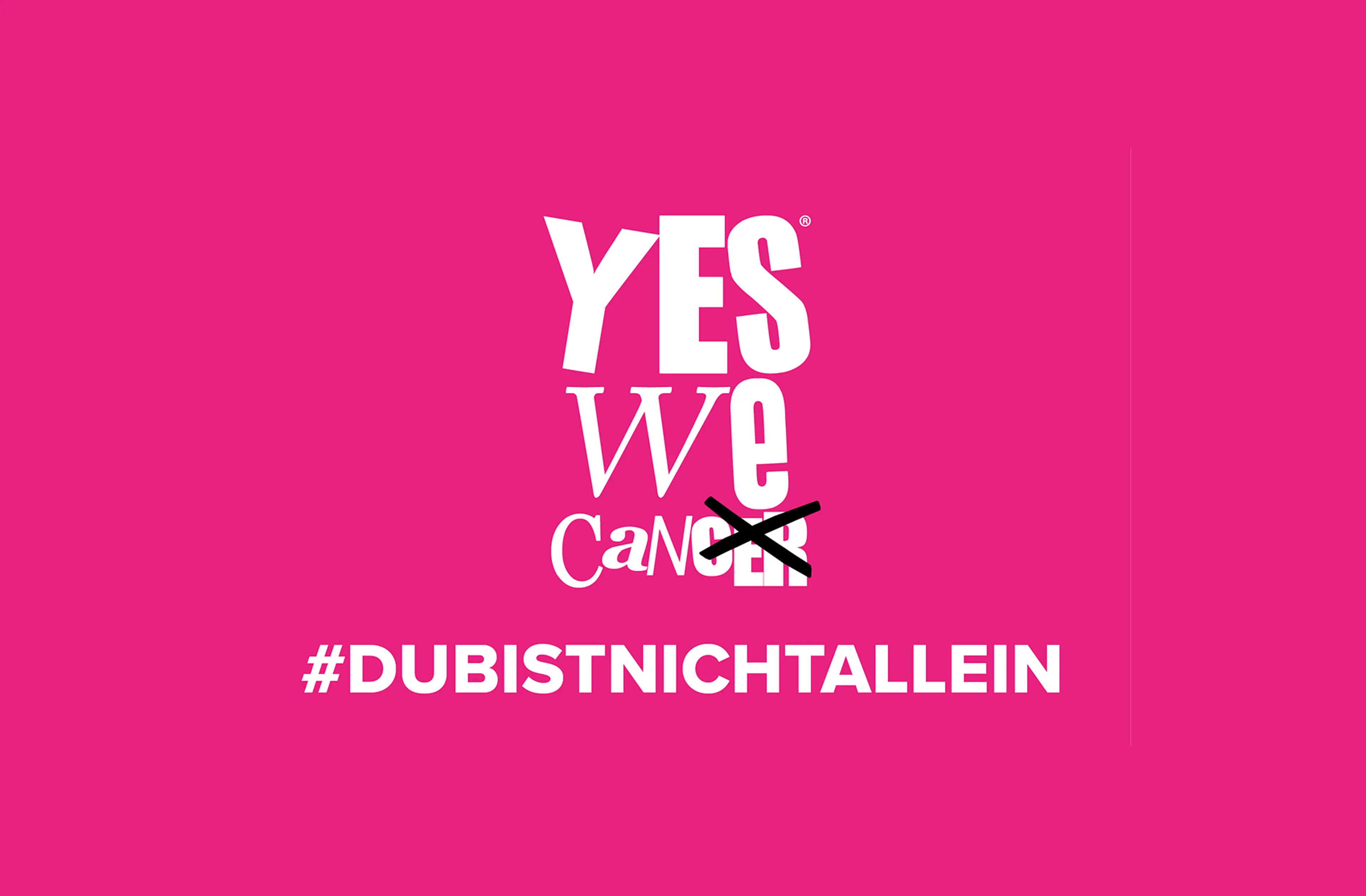 Logo von yeswecancer in weiß auf pinken Hintergrund darunter der Hashtag DUBISTNICHTALLEIN